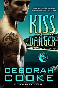  Deborah Cooke - Kiss of Danger - The Dragonfire Novels, #10.