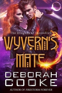  Deborah Cooke - Wyvern's Mate - The Dragons of Incendium, #1.