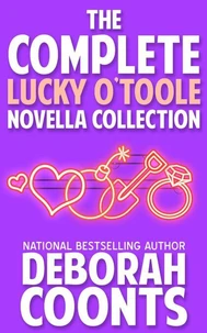 The Complete Lucky O’Toole Novella Collection