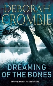 Deborah Crombie - Dreaming Of The Bones.