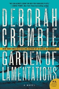 Deborah Crombie - Garden of Lamentations - A Novel.