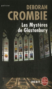 Deborah Crombie - Les Mystères de Glastonbury.