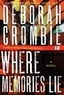 Deborah Crombie - Where Memories Lie.