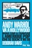 Andy Warhol va à Hollywood. Road Trip à travbers l'Amérique pop des sixties
