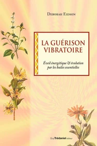 La guérison vibratoire