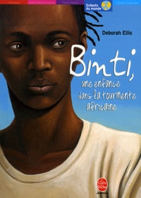 Deborah Ellis - Binti, une enfance dans la tourmente africaine.