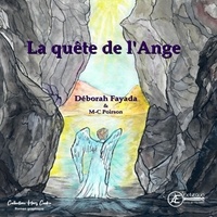 Deborah Fayada - La quête de l'ange.