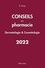 Conseils en pharmacie. Dermatologie & cosmétologie  Edition 2022