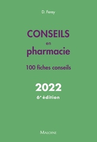 Deborah Ferey - Conseils en pharmacie - 100 fiches conseils.