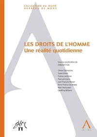 Les droits de l'homme, une réalité quotidienne