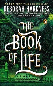 Deborah Harkness - The Book of Life - All Souls Trilogy 3.