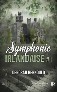Symphonie irlandaise Tome 1