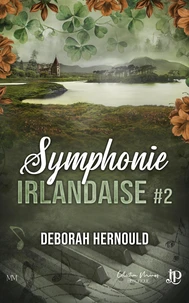 Symphonie irlandaise Tome 2