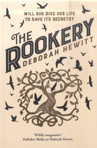 Deborah Hewitt - The Rookery.