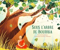 Sous l'arbre de Bouddha