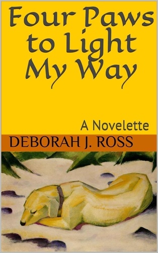  Deborah J. Ross - Four Paws to Light My Way.