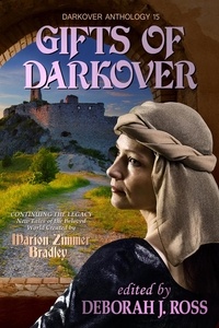  Deborah J. Ross - Gifts of Darkover - Darkover Anthology, #15.