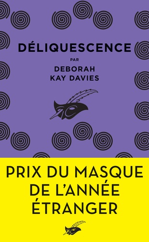 Deborah Kay Davies - Déliquescence - Prix du Masque de l'année étranger.