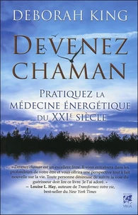 Devenez chaman