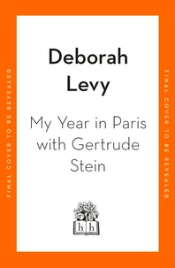 My Year in Paris with Gertrude Stein