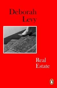Deborah Levy - Real Estate - Living Autobiography 3.