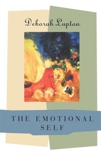 Deborah Lupton - The Emotional Self.