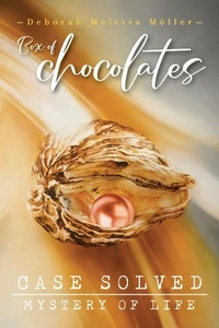 Box of Chocolates – Case Solved: Mystery of Life