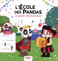 Déborah Mirabel et Dominique Butet - L'école des Pandas  : Le goûter d'anniversaire.