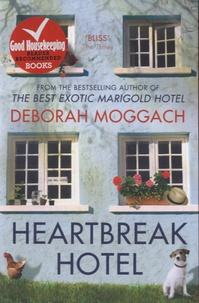 Deborah Moggach - Heartbreak Hotel.