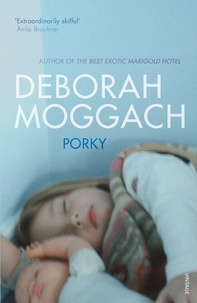 Deborah Moggach - Porky.