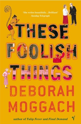 Deborah Moggach - These Foolish Things.
