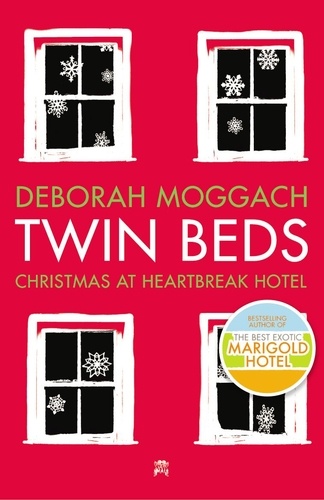 Deborah Moggach - Twin Beds - Christmas at Heartbreak Hotel.