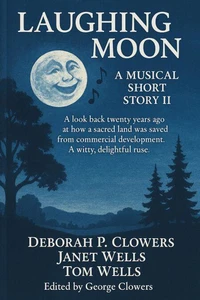 Laughing Moon: A Musical Short Story II