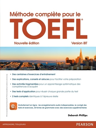 Méthode complète pour le TOEFL. Version iBT 2e édition