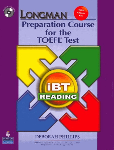 Deborah Phillips - Preparation Course for the TOEFL Test, IBT Reading. 1 Cédérom