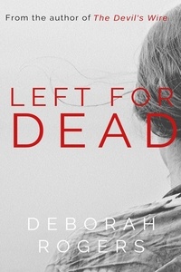  Deborah Rogers - Left for Dead - Amelia Kellaway, #1.