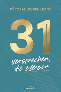 31 - Versprechen, die bleiben