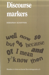 Deborah Schiffrin - Discourse Markers.
