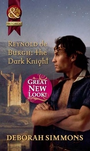 Deborah Simmons - Reynold de Burgh: The Dark Knight.