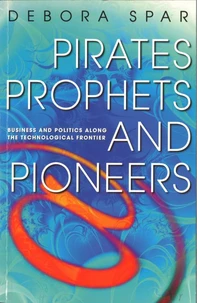 Pirates, Prophets And Pioneers
