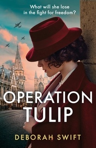 Deborah Swift - Operation Tulip.