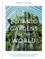 Botanic Gardens of the World. Tales of extraordinary plants, botanical history and scientific discovery