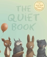 Deborah Underwood et Renata Liwska - The Quiet Book.