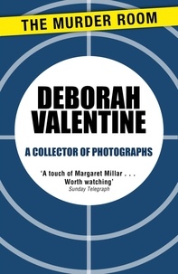 Deborah Valentine - A Collector of Photographs.
