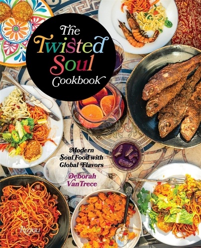 The Twisted Soul Cookbook - Deborah VanTrece - Livres - Furet du Nord