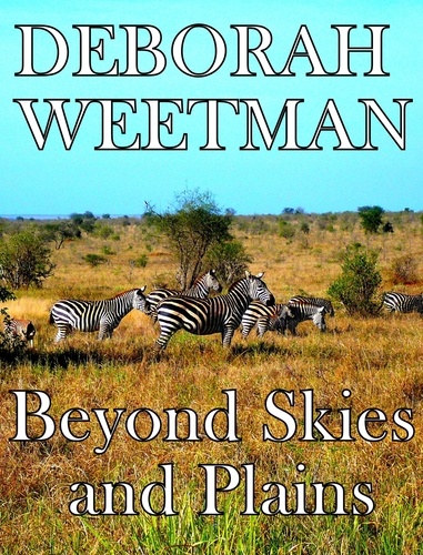  Deborah Weetman - Beyond Skies and Plains.