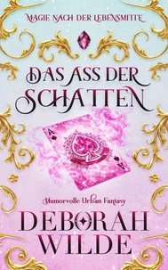 Das Ass der Schatten