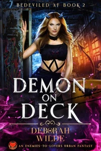 Demon on Deck: An Enemies-to-Lovers Urban Fantasy