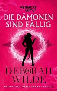 Die Dämonen sind fällig