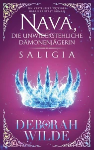 Nava, die unwiderstehliche Dämonenjägerin - Saligia